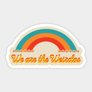 We are the Weirdos Sir Sticker